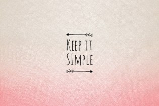 keep20it20simple20wallpaper